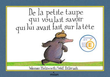 Couverture de « De la petite taupe qui voulait savoir qui lui avait fait sur la tête (version album) »