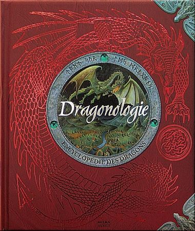 Couverture de « Dragonologie, l’encyclopédie des dragons »