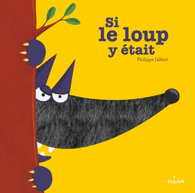 Couverture de « Si le loup y était »