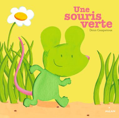 Couverture de « Une souris verte »