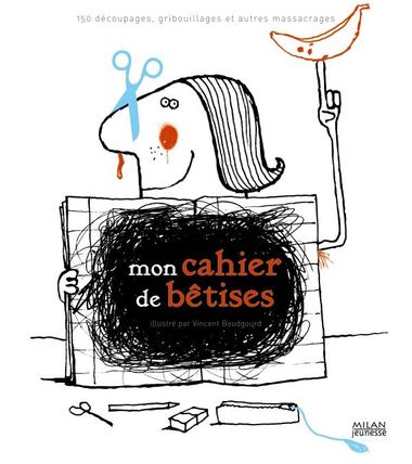 Couverture de « Mon cahier de bêtises »