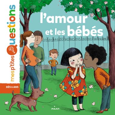 Couverture de « L’amour et les bébés »