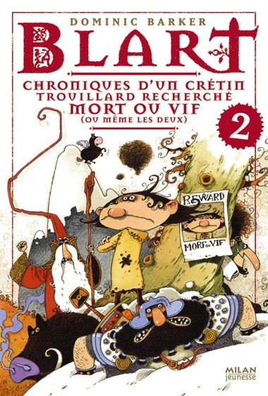 Couverture de « Chroniques d’un crétin trouillard recherché mort ou vif voire les deux »