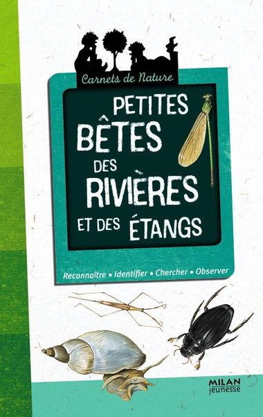 Couverture de « Petites bêtes des rivières et des étangs »