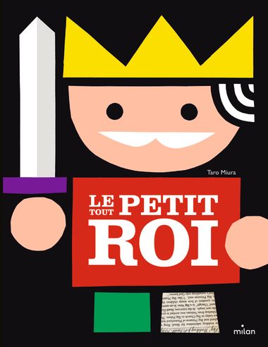 Couverture de « Le tout petit roi »