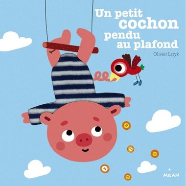 Couverture de « Un petit cochon pendu au plafond »