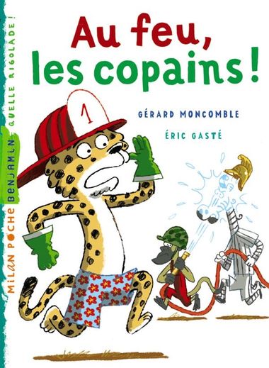 Couverture de « Au feu, les copains ! »