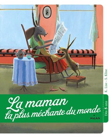 Couverture de « La maman la plus méchante du monde »