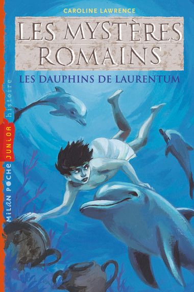Couverture de « Les dauphins de Laurentum »