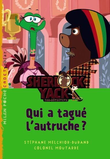 Couverture de « Qui a tagué l’autruche ? »