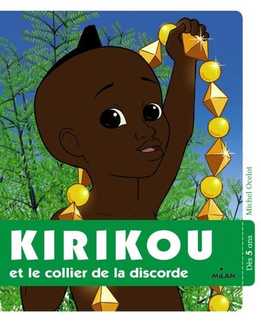 Couverture de « Kirikou et le collier de la discorde »
