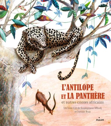 Couverture de « L’antilope et la panthère et autres contes africains + CD »
