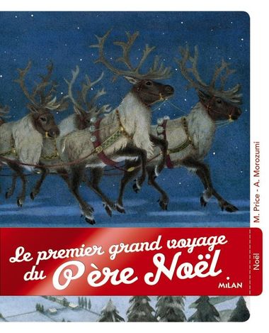 Couverture de « Le premier grand voyage du père Noël »