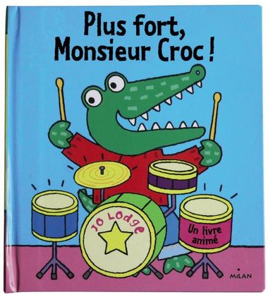 Couverture de « Plus fort, Monsieur Croc ! »