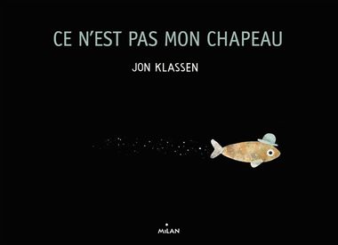 Couverture de « Ce n’est pas mon chapeau »