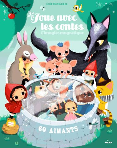 Couverture de « Joue avec les contes – 60 aimants »