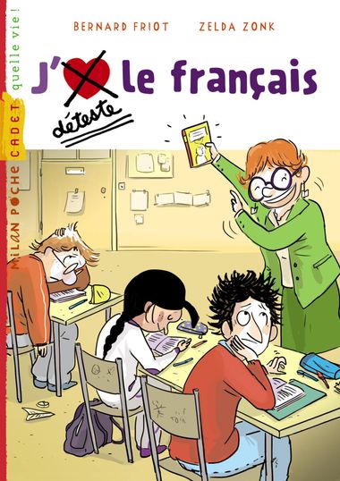 Couverture de « J’aime / Je déteste le français »