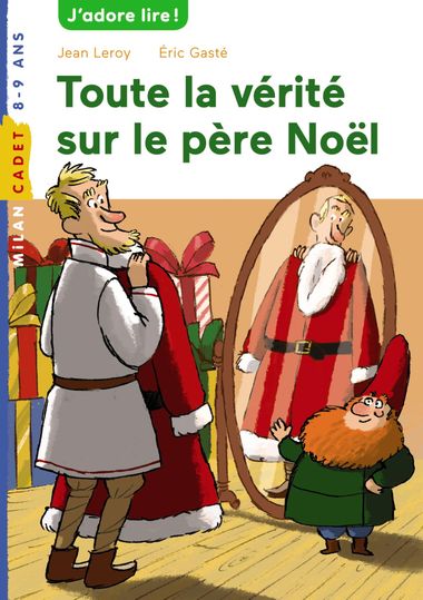 Couverture de « Toute la vérité sur le père Noël »