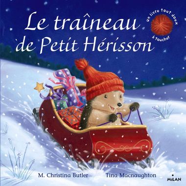 Couverture de « Le traîneau de Petit Hérisson (tout-carton) »