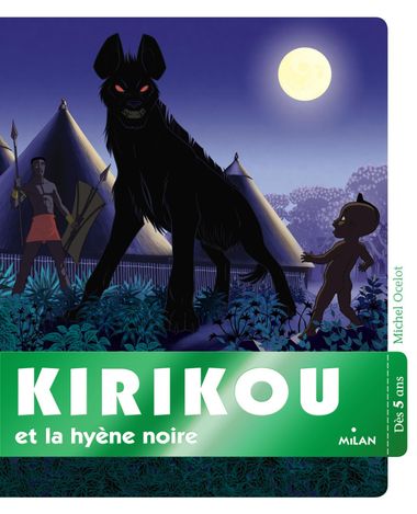 Couverture de « Kirikou et la hyène noire »