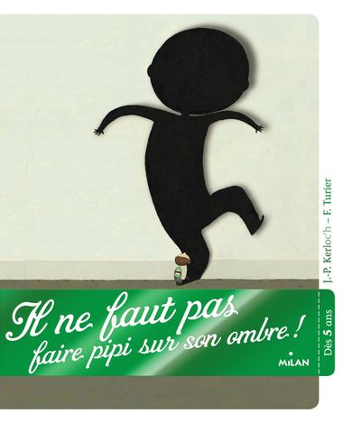 Couverture de « Il ne faut pas faire pipi sur son ombre ! »