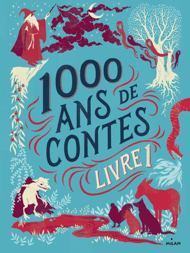 Couverture de « Mille ans de contes Livre 1 »