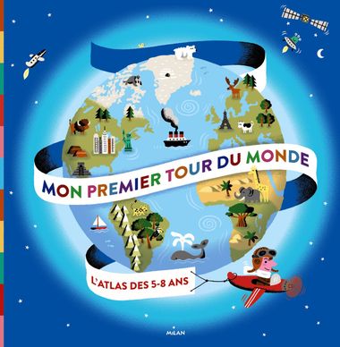 Couverture de « Mon premier tour du monde »