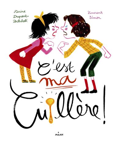 Couverture de « C’est ma cuillère ! »