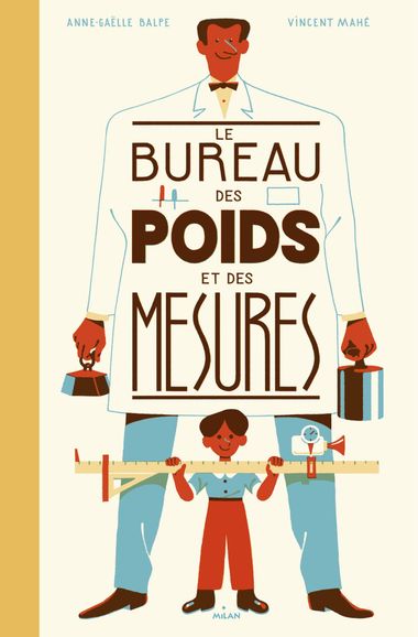 Couverture de « Le bureau des poids et des mesures »