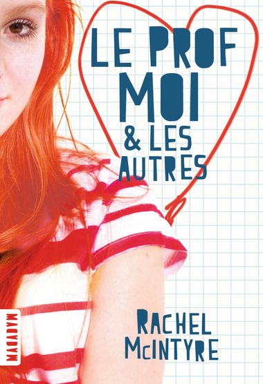 Couverture de « Le prof, moi et les autres »