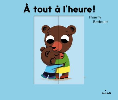 Couverture de « À tout à l’heure ! »