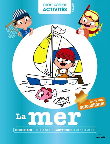Couverture de « Mon cahier d’activités – La mer »