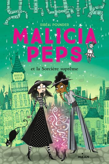 Couverture de « Malicia Peps et la sorcière suprême »