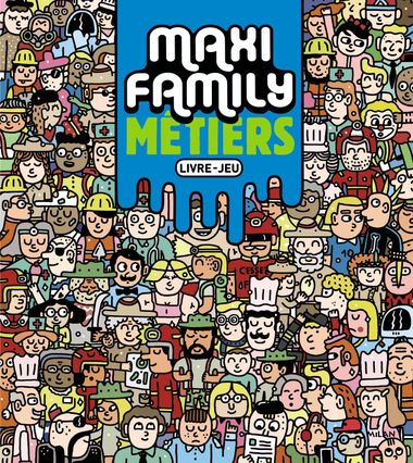 Couverture de « Maxi Family Métiers »