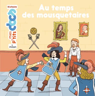 Couverture de « Au temps des mousquetaires »