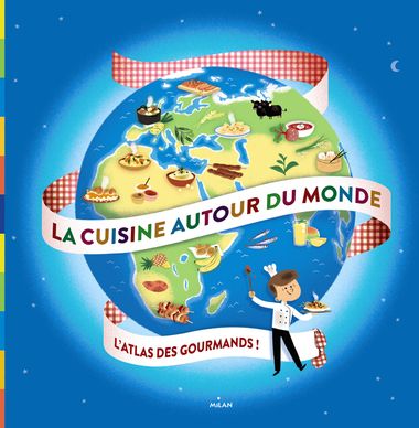 Couverture de « La cuisine autour du monde »