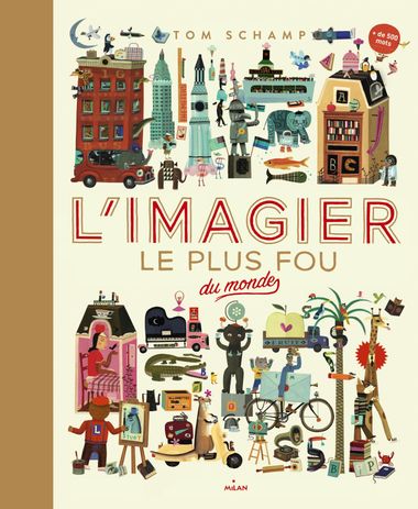Couverture de « L’imagier le plus fou du monde »