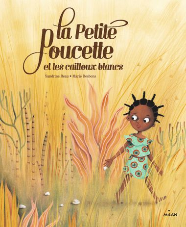 Couverture de « La Petite Poucette et les Cailloux blancs »