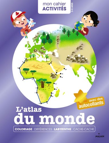 Couverture de « Mon cahier d’activités – L’atlas du monde »