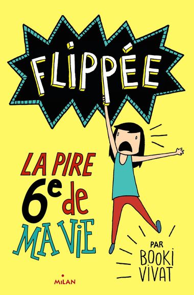 Couverture de « La pire 6e de ma vie »