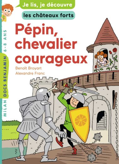 Couverture de « Pépin, chevalier courageux »