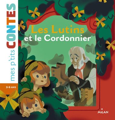 Couverture de « Les Lutins et le Cordonnier »