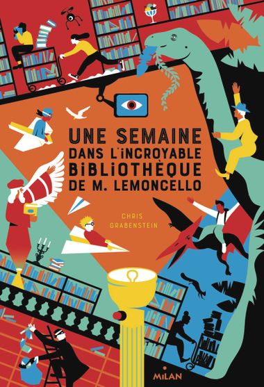 Couverture de « Une semaine dans l’incroyable bibliothèque de M. Lemoncello »