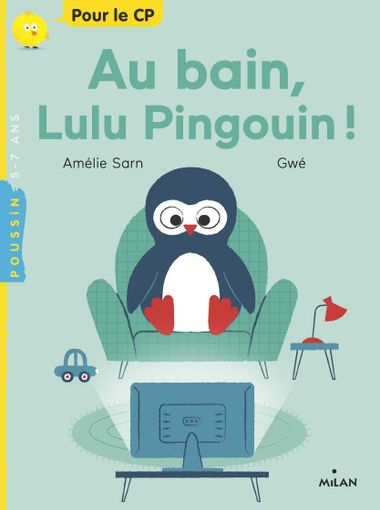 Couverture de « Au bain, Lulu Pingouin ! »