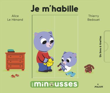 Couverture de « Les Minousses – Je m’habille »