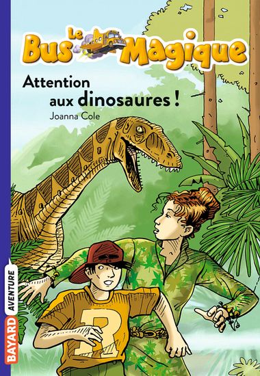 Couverture de « Attention aux dinosaures ! »