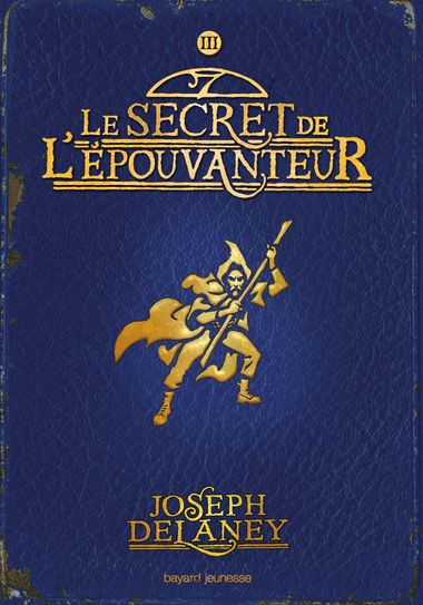Couverture de « Le secret de l’Épouvanteur »