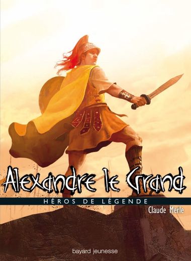Couverture de « Alexandre le Grand »
