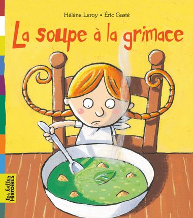 Couverture de « La soupe à la grimace »