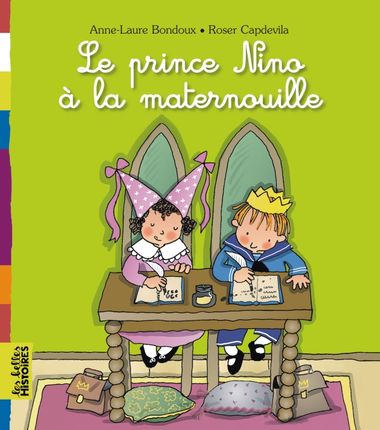 Couverture de « Le prince Nino à la maternelle »